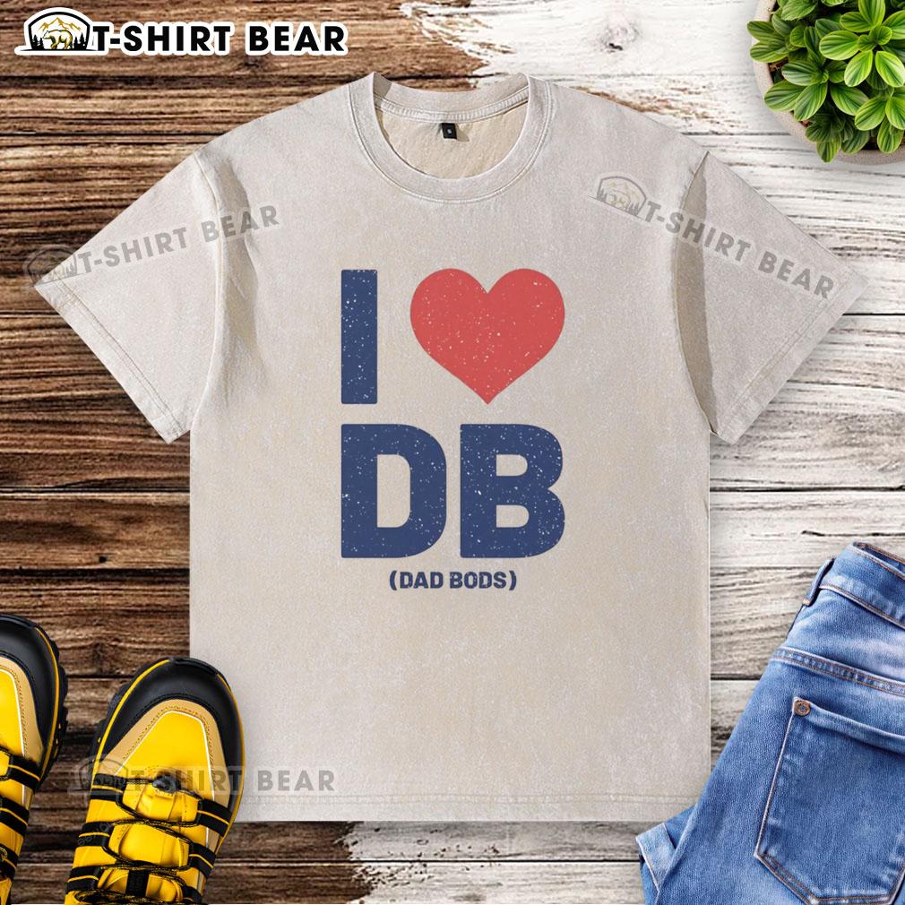 Alt Text: Happy I Love Db Dad Bods washed t-shirt displayed on a mannequin, perfect for casual summer wear.