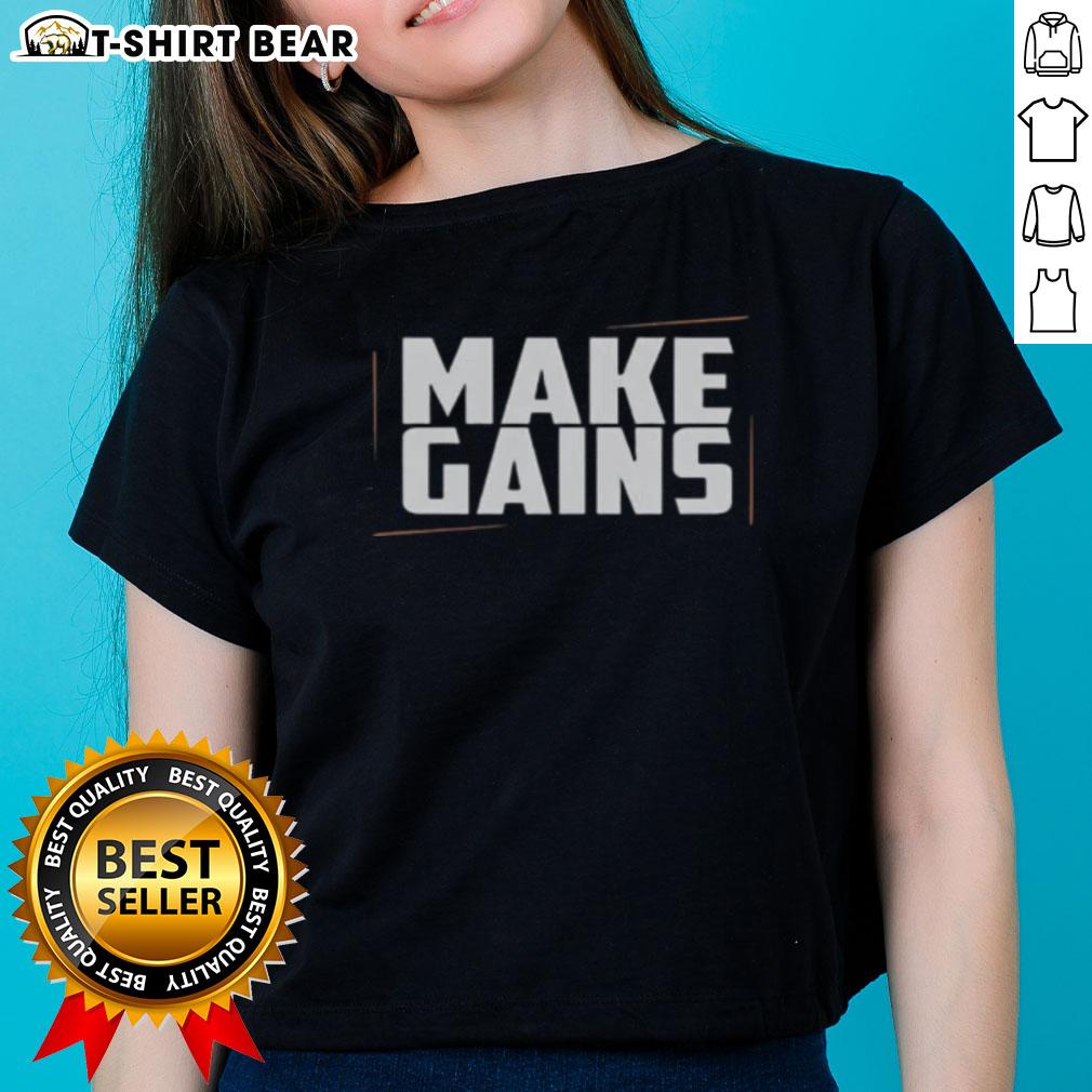 Hot Make Gains Gym Ladies Tee - Stylish women's fitness shirt perfect for workouts and athletic fashion.
