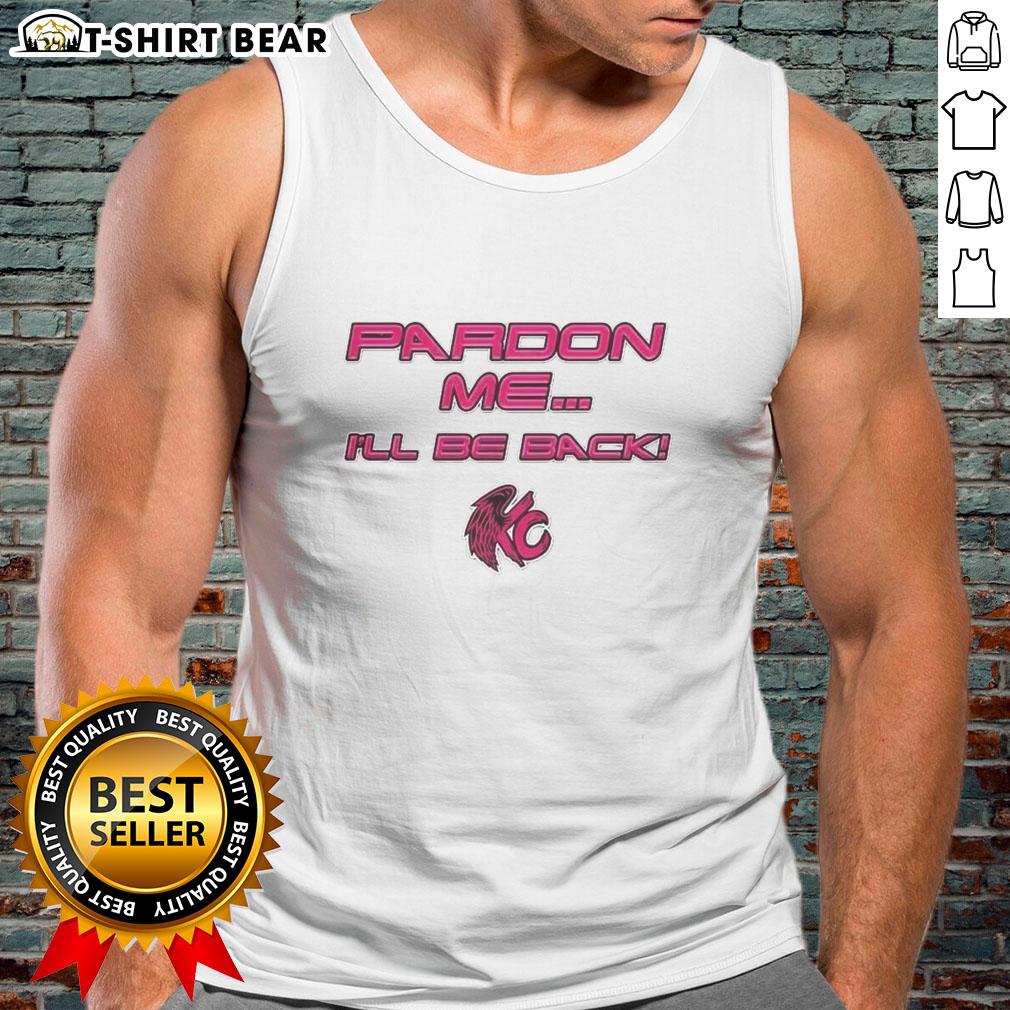 Nice Pardon Me I'll Be Back Tank Top featuring a stylish design, perfect for casual wear and summer outings.
