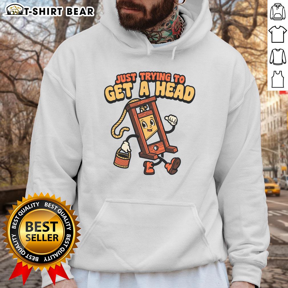 Official Just Trying To Get A Head Guillotine Hoodie in black, featuring unique graphic design for stylish streetwear.