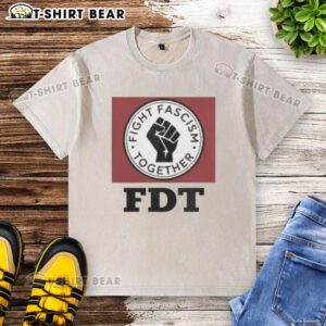 Original Fight Fascism Together FDT washed t-shirt featuring bold graphic design for activism and social justice.