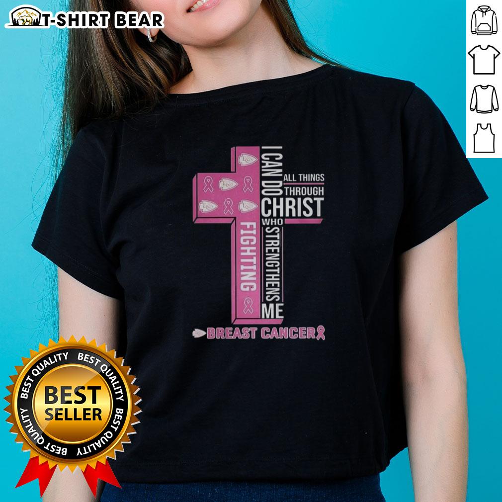 Original Kansas City Chiefs I Can Do All Things Through Christ tee supporting breast cancer awareness for ladies.