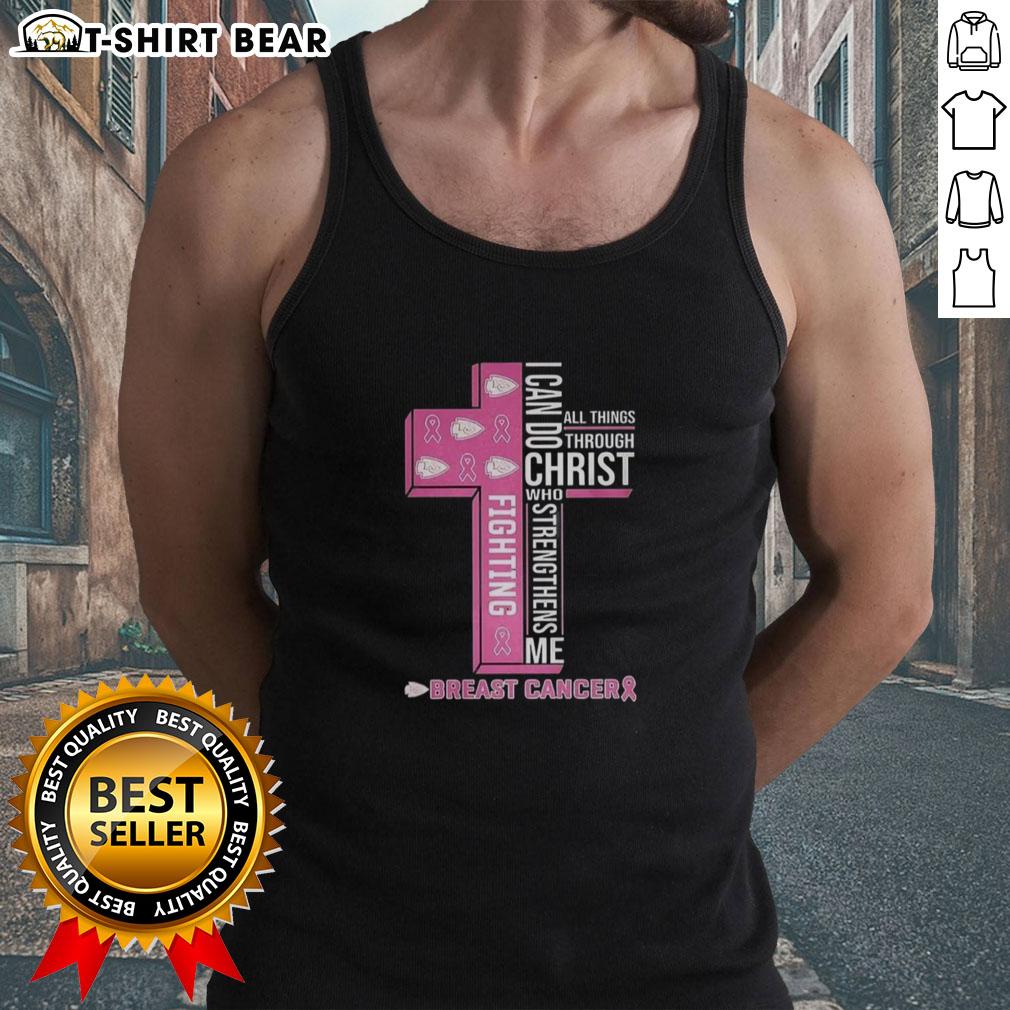 Original Kansas City Chiefs tank top featuring 'I Can Do All Things Through Christ' slogan, supporting breast cancer awareness.