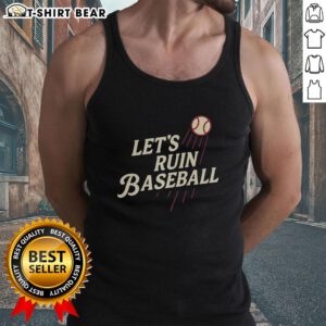 Original Los Angeles Dodgers MLB 'Let's Ruin Baseball' tank top showcasing iconic team logo and playful slogan.