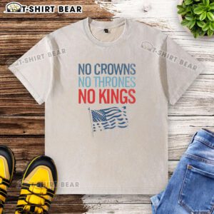 Original No Crowns No Thrones No Kings America Washed T-Shirt featuring a stylish graphic design, perfect for casual wear.