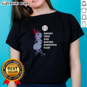 Original Philadelphia Phillies Baseball ladies tee featuring a fun 'Whoops! There Goes Another Rubbertree Plant' graphic.