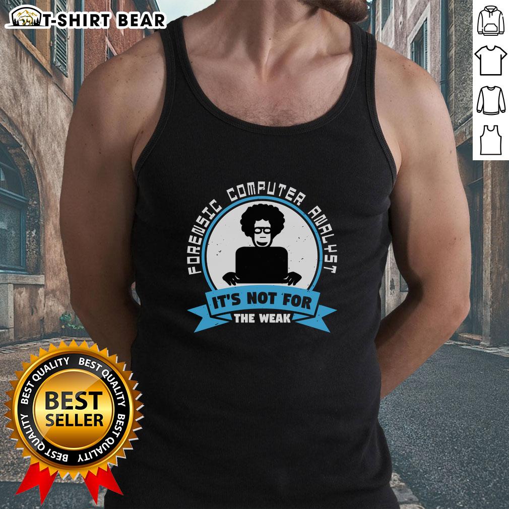 Premium Forensic Computer Analyst tank top design, bold statement shirt for tech enthusiasts and professionals.