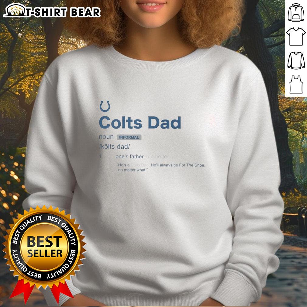 Top Indianapolis Colts Dad Definition Sweatshirt featuring a bold graphic, perfect for proud Colts fans and fathers.