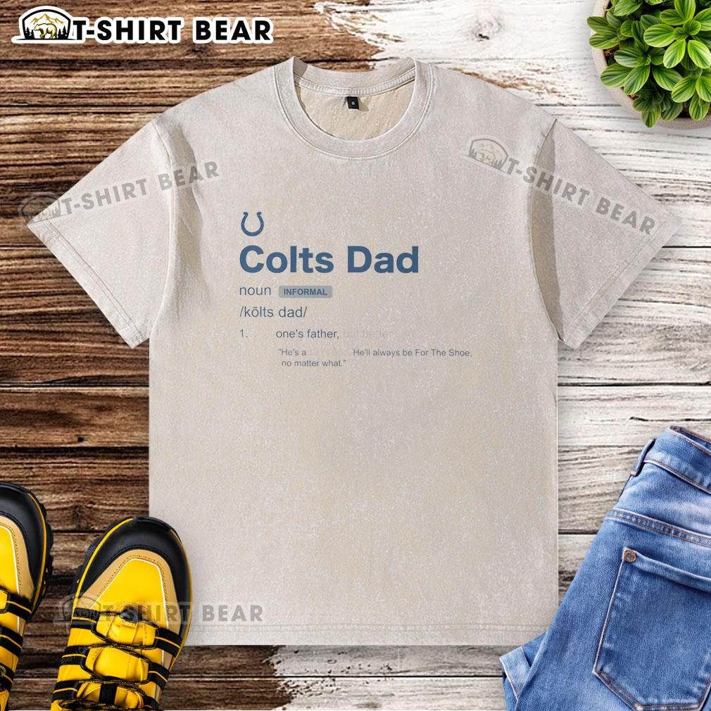 Top Indianapolis Colts Dad Definition Washed T-Shirt featuring a stylish design for proud Colts fans and dads.