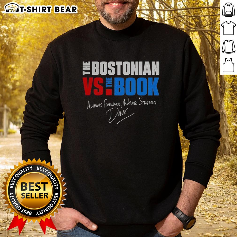 Happy The Bostonian 'Always Forward, Never Straight' Signature Sweatshirt in vibrant colors, perfect for casual wear.