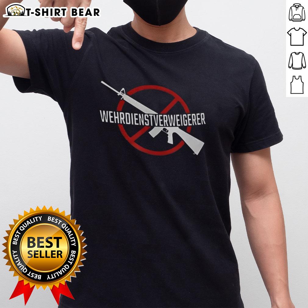 Happy Wehrdienst Verweigern Gun T-Shirt featuring a playful design promoting military service refusal with a vibrant graphic.