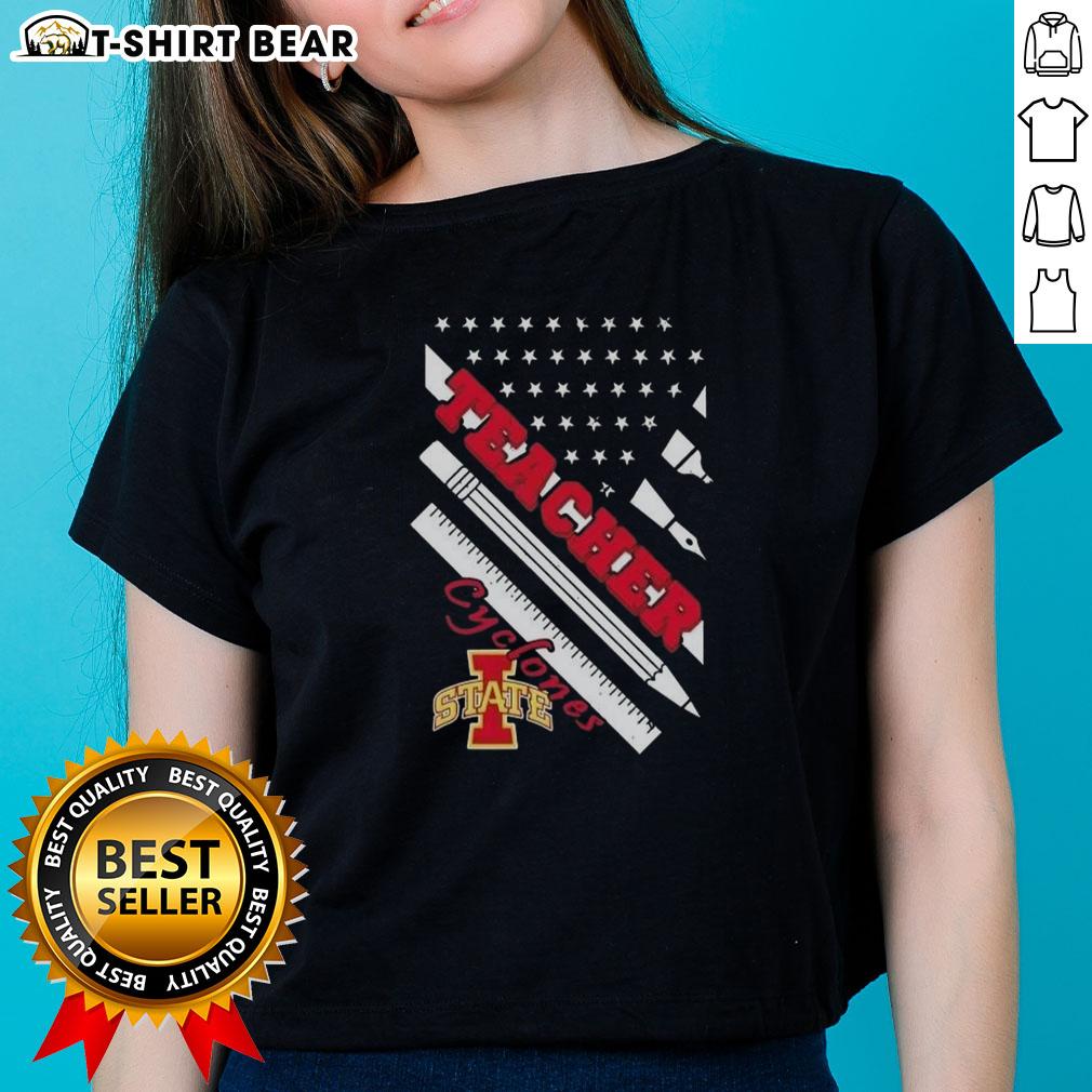 Alt Text: Premium Iowa State Cyclones X Teacher American Flag Ladies Tee featuring vibrant colors and stylish design.