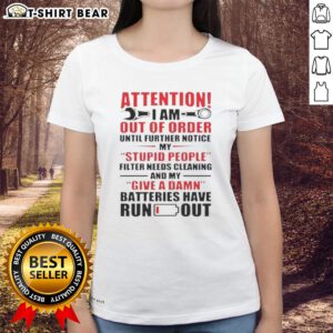Alt Text: Funny ladies tee with 'Out Of Order' message about cleaning the 'stupid people filter' humor for casual wear.