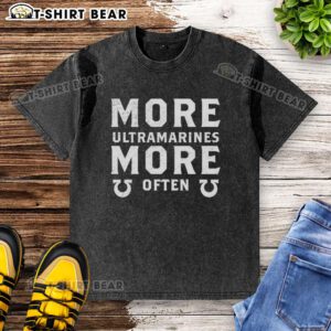 Good More Ultramarines More Often washed t-shirt featuring a vibrant graphic, perfect for fans of Warhammer 40K.