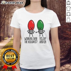 Happy Christmas Lights Pun tee for ladies, perfect for working over the holidays in 2025. Fun and festive design!