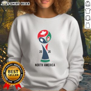 Hot 2026 International Soccer Tournament North America sweatshirt featuring vibrant design and comfortable fit.