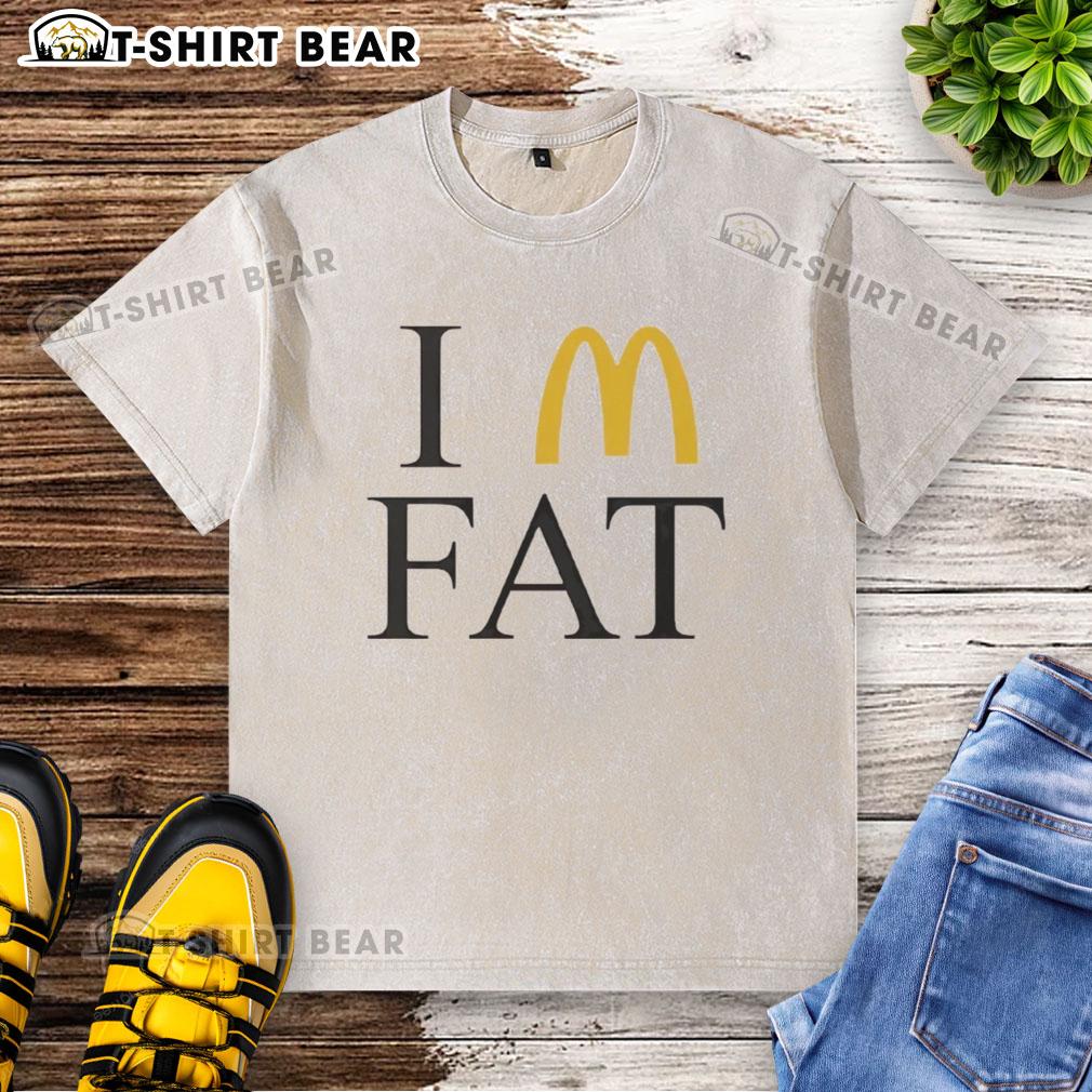 Alt Text: Hot Im Fat McDonald's washed t-shirt featuring a bold graphic design perfect for casual wear and fast food lovers.