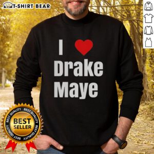 Nice Will Campbell I Love Drake Maye sweatshirt featuring a stylish design for fans of college football apparel.
