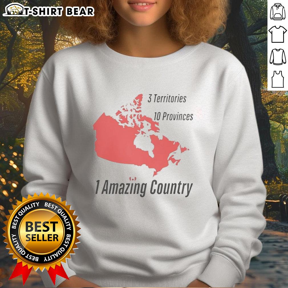 Official sweatshirt featuring 3 territories and 10 provinces of Canada, celebrating 1 amazing country in stylish design.