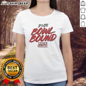 Official Louisiana Ragin' Cajuns 2025 Bowl Bound Ladies Tee showcasing team spirit and style for fans.