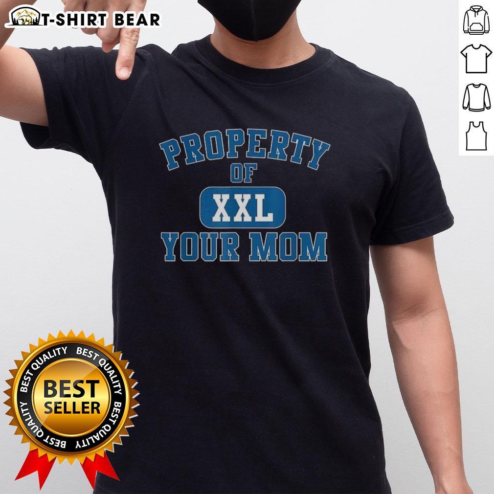 Official Property Of Xxl Your Mom Curved Letters T-Shirt featuring bold graphic design in stylish curved font.