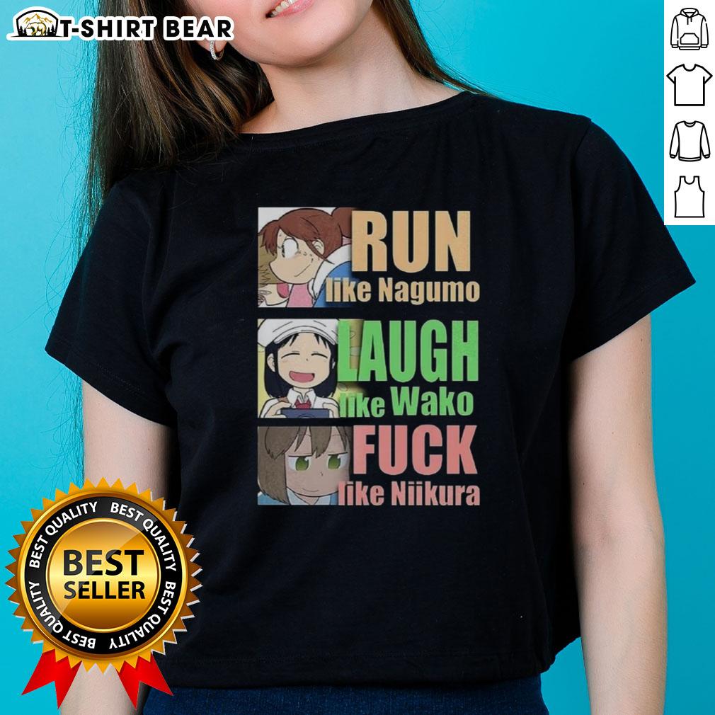 Official Run Like Nagumo, Laugh Like Wako, and Love Like Niikura ladies tee featuring vibrant design and comfortable fit.