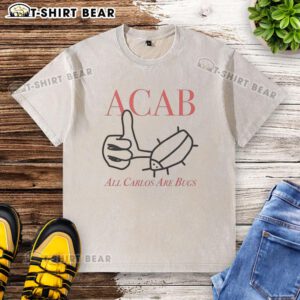 Alt Text: Original Acab All Carlos Bug-Like Sketch on a Washed T-Shirt, featuring unique graphic design and casual style.