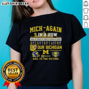 Original Michigan 5 In A Row tee featuring 'Go Blue' and 'Hail To The Victors' for Ohio State fans - stylish ladies' shirt.