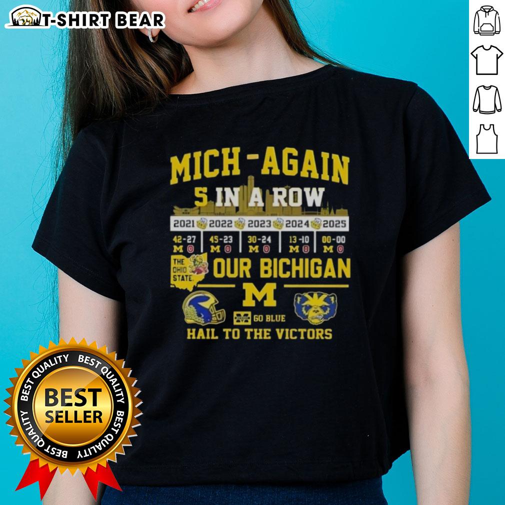 Original Michigan 5 In A Row tee featuring 'Go Blue' and 'Hail To The Victors' for Ohio State fans - stylish ladies' shirt.