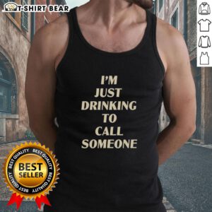 Pretty Drinking to Call Someone tank top featuring a fun graphic design, perfect for casual summer outings.