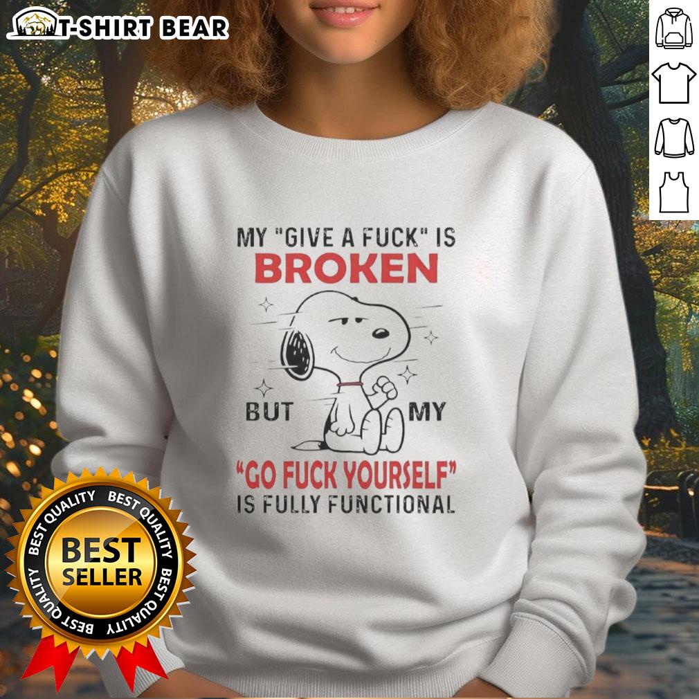 Alt Text: Snoopy sweatshirt with 'My Give A F* Is Broken' and 'Waamy Go F* Yourself' designs, perfect for casual wear.