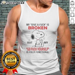 Pretty Snoopy tank top with 'My Give A Fk Is Broken' design, perfect for casual wear and expressing attitude.