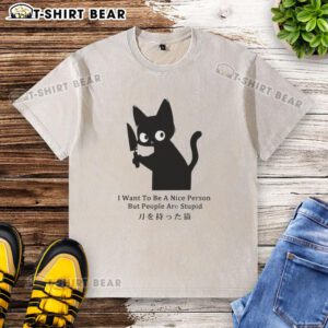Top Cat graphic on a washed t-shirt with the phrase 'I Want To Be A Nice Person But People Are Stupid' for casual wear.