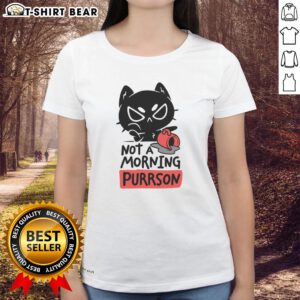 Top Cat Not A Morning Purrson Ladies Tee featuring a playful cat graphic, perfect for cat lovers and casual wear.