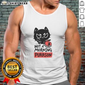 Top Cat Not a Morning Purrson tank top featuring a playful cat graphic, perfect for feline lovers and casual wear.