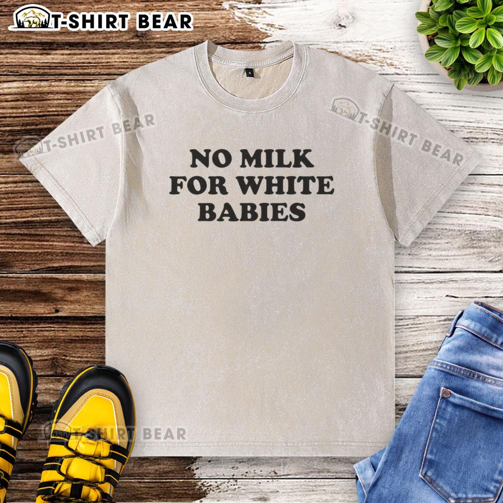 Alt Text: Top No Milk for White Babies Letter Graphic on Washed T-Shirt, trendy children's fashion, unique baby apparel design.