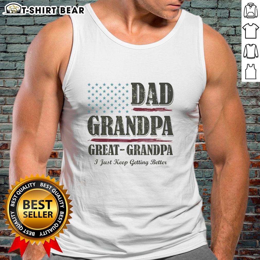 Vintage tank top featuring 'Awesome Dad, Grandpa, Great-Grandpa - I Just Keep Getting Better' design, perfect for family celebrations.