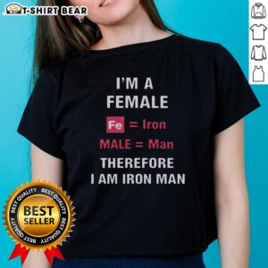 Awesome female 'Iron Man' tee featuring the phrase 'I Am Iron Man' for women embracing equality in superhero fandom.