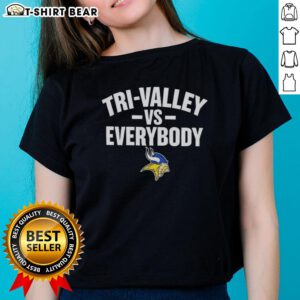Alt Text: Awesome Tri-Valley Vs Everybody Vikings Women Basketball Ladies Tee featuring vibrant graphics and comfortable fit.