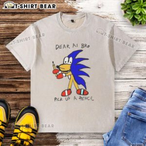 Alt Text: Good-Dear-AI-Bro pick up a pencil washed t-shirt featuring a playful design and soft fabric for casual wear.