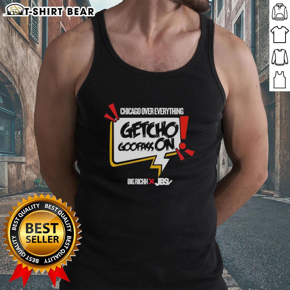 Model wearing a Good-Getcho-Goofass-On-Chicago-Over-Everything tank top, showcasing vibrant design and urban style.