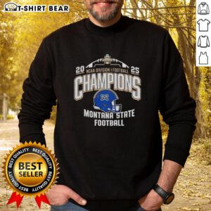 Alt Text: Good Montana State Bobcats NCAA Division I Football Champions 2025 sweatshirt showcasing team pride and championship spirit.