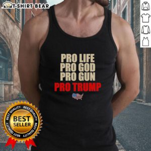 Good Pro Life Pro God Pro Grun Pro Trump tank top featuring bold text design, perfect for expressing strong beliefs.