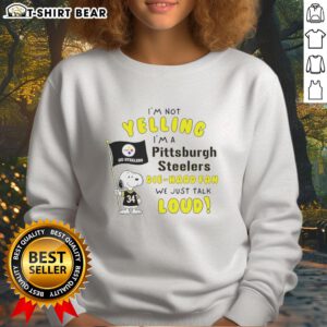 Alt Text: Good Snoopy sweatshirt for Pittsburgh Steelers die-hard fans, featuring a humorous design about passionate football discussions.