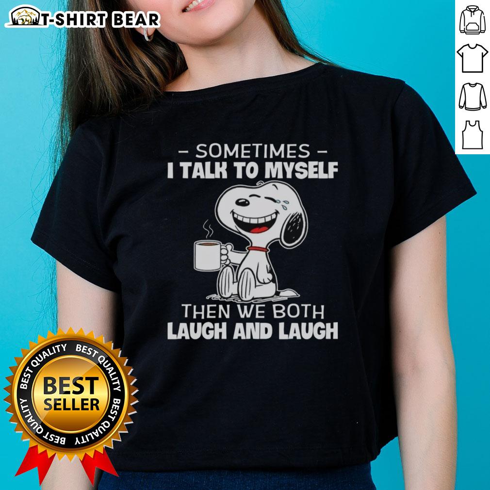 Good Snoopy Sometimes I Talk To Myself Ladies Tee featuring Snoopy and playful text for fun-loving fans.