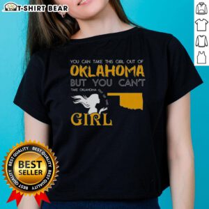 Good You Can Take This Girl Out Of Oklahoma Tee for women, showcasing pride in Oklahoma with stylish design.
