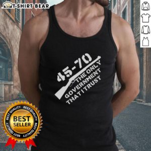 Graphic tank top featuring 'Nice 45-70 - The Only Government I Trust' design, ideal for outdoor and casual wear.
