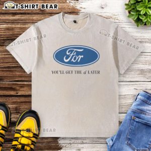 Nice For You'll Get The D Later logo washed t-shirt featuring a stylish design for casual wear.