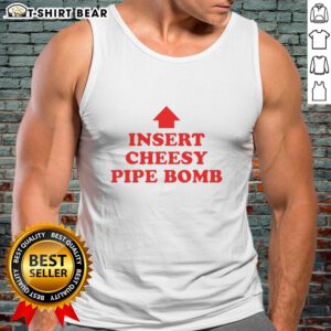 Alt Text: Trendy Nice Insert Cheesy Pipe Bomb Tank Top displayed on a model, perfect for casual summer outfits and statement fashion.