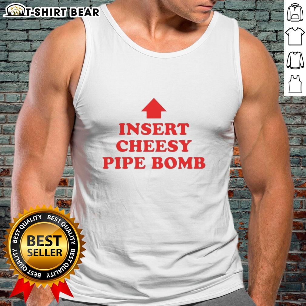 Alt Text: Trendy Nice Insert Cheesy Pipe Bomb Tank Top displayed on a model, perfect for casual summer outfits and statement fashion.